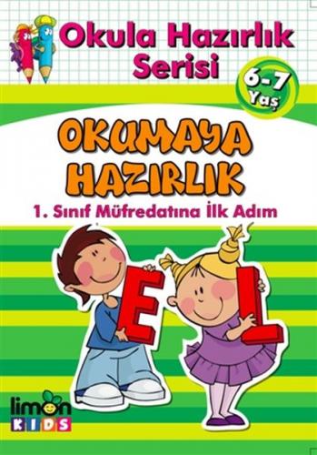 Okula Hazırlık Serisi 6-7 Yaş Okumaya Hazırlık