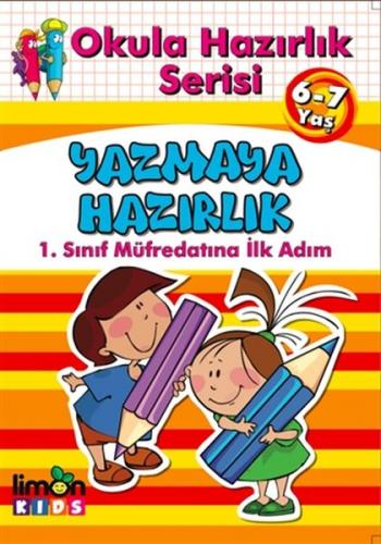 Okula Hazırlık Serisi 6-7 Yaş Yazmaya Hazırlık