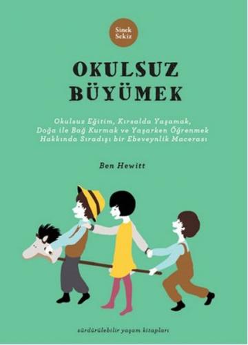Okulsuz Büyümek - Münzevi Kitabevi