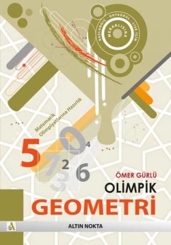Kurye Kitabevi - Olimpik Geometri Matematik Olimpiyatlarına Hazırlık