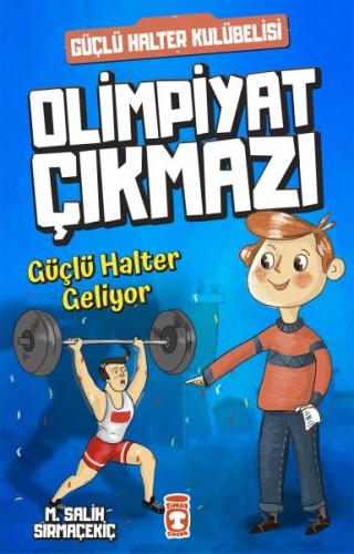 Olimpiyat Çıkmazı - Güçlü Halter Geliyor - Münzevi Kitabevi