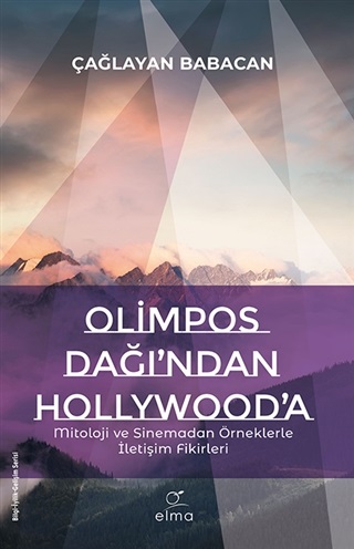 Kurye Kitabevi - Olimpos Dağı’ndan Hollywood’a