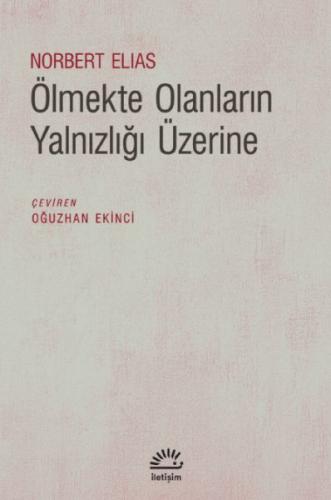 Ölmekte Olanların Yalnızlığı Üzerine - Münzevi Kitabevi
