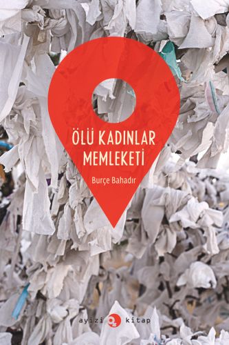 Ölü Kadınlar Memleketi - Münzevi Kitabevi