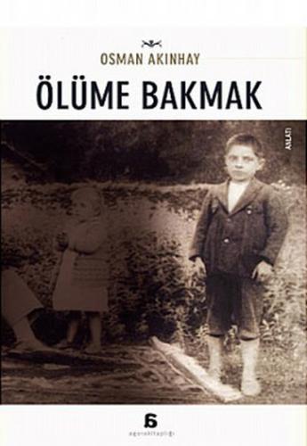 Ölüme Bakmak - Münzevi Kitabevi