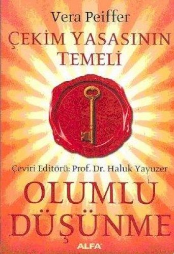 Olumlu Düşünme / Çekim Yasasının Temeli - Münzevi Kitabevi