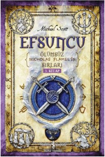 Ölümsüz Nicholas Flamel'in Sırları 3. Kitap - Efsuncu - Münzevi Kitabe