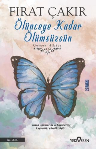 Ölünceye Kadar Ölümsüzsün - Münzevi Kitabevi