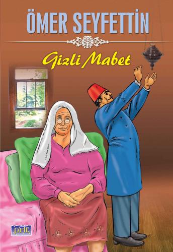 Ömer Seyfettin Gizli Mabet