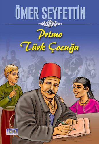 Kurye Kitabevi - Ömer Seyfettin Primo Türk Çocuğu