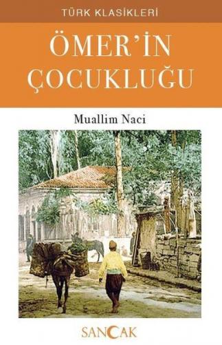 Kurye Kitabevi - Ömer’in Çocukluğu - Türk Klasikleri