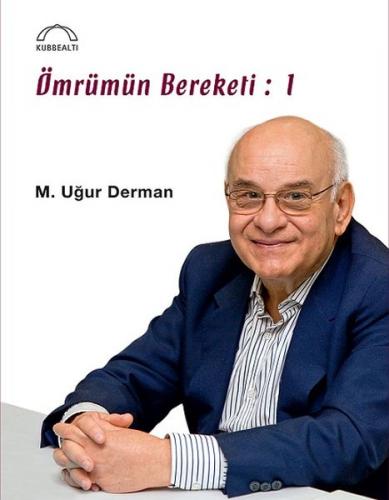 Ömrümün Bereketi - 1 - Münzevi Kitabevi