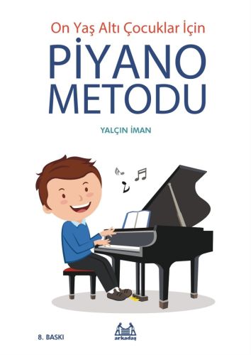 Kurye Kitabevi - Piyano Metodu On Yas Altı Çocuklar İçin