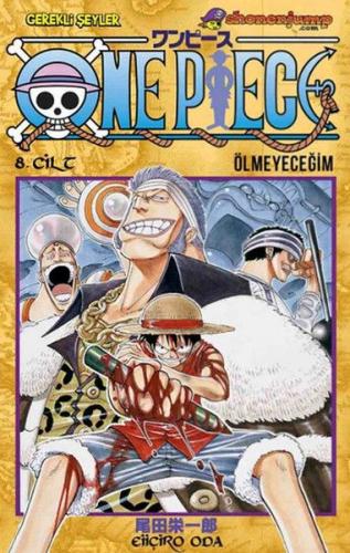 Kurye Kitabevi - One Piece 08 Ölmeyeceğim