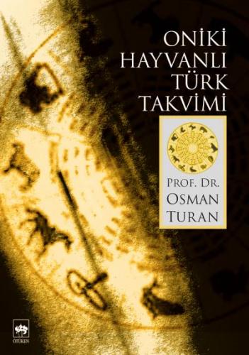 Kurye Kitabevi - Oniki Hayvanlı Türk Takvimi