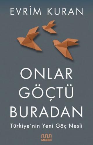 Onlar Göçtü Buradan - Münzevi Kitabevi