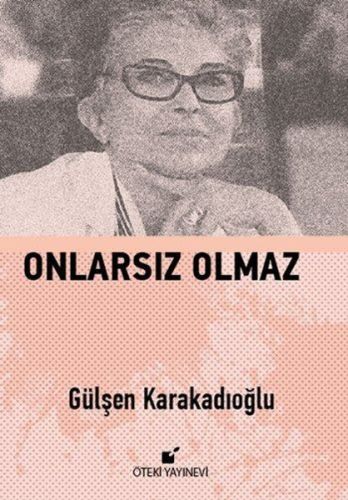 Onlarsız Olmaz (Ciltli) - Münzevi Kitabevi
