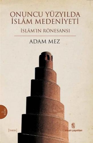 Kurye Kitabevi - Onuncu Yüzyılda İslam Medeniyeti