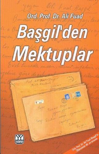 Ord. Prof. Dr. Ali Fuad Başgil'den Mektuplar - Münzevi Kitabevi