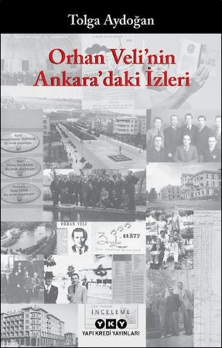 Kurye Kitabevi - Orhan Veli'nin Ankara'daki İzleri
