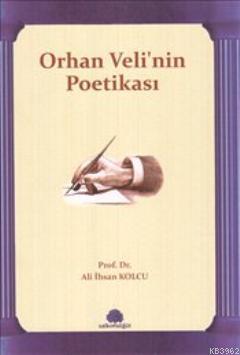 Kurye Kitabevi - Orhan Veli'nin Poetikası