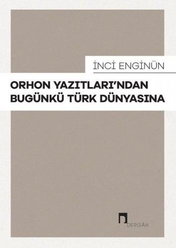 Kurye Kitabevi - Orhon Yazıtlarından Bugünkü Türk Dünyasına