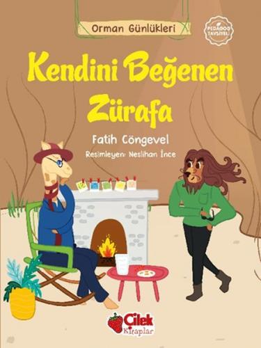 Orman Günlükleri - Kendini Beğenen Zürafa - Münzevi Kitabevi