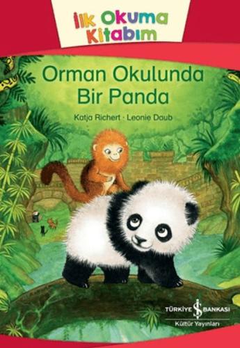 Orman Okulunda Bir Panda - İlk Okuma Kitabım - Münzevi Kitabevi