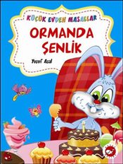 Ormanda Şenlik - Pire Adası / Küçük Evden Masallar