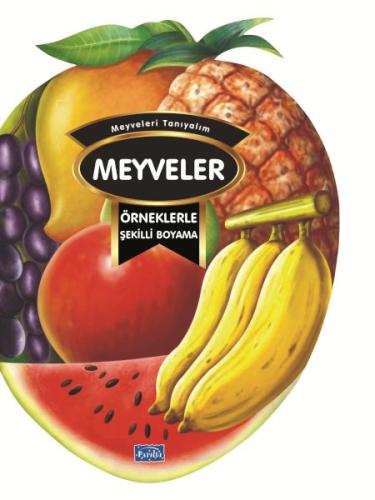 Örneklerle Şekilli Boyama - Meyveler - Münzevi Kitabevi
