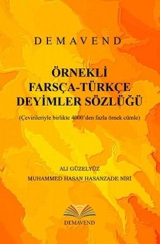 Kurye Kitabevi - Örnekli Farsça-Türkçe Deyimler Sözlüğü