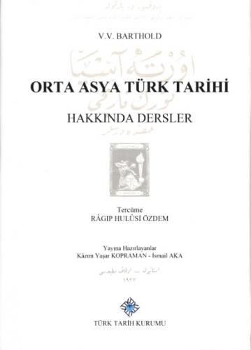 Kurye Kitabevi - Orta Asya Türk Tarihi Hakkinda Dersler (Ciltli)