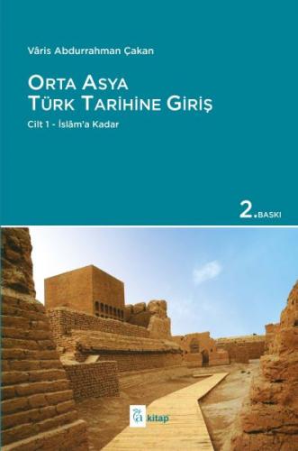 Kurye Kitabevi - Orta Asya Türk Tarihine Giris Cilt 1