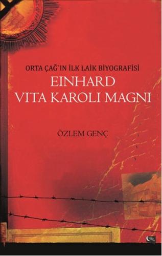 Kurye Kitabevi - Orta Çagin Ilk Laik Biyografisi Einhard Vita Karoli M