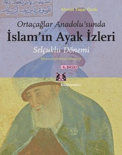 Kurye Kitabevi - Ortaçağlar Anadolu'sunda İslam'ın Ayak İzleri