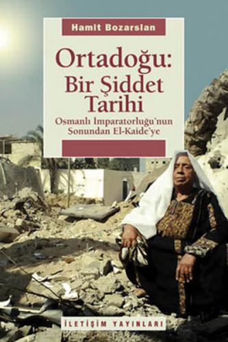 Kurye Kitabevi - Ortadoğu: Bir Şiddet Tarihi (Osmanlı İmparatorluğu'nu