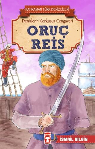 Kurye Kitabevi - Oruç Reis-Kahraman Türk Denizcileri