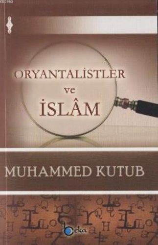 Kurye Kitabevi - Oryantalistler ve İslam