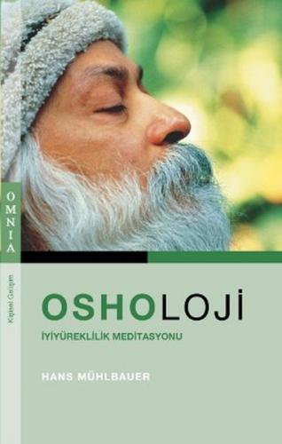 Kurye Kitabevi - Osholoji İyiyüreklilik Meditasyonu