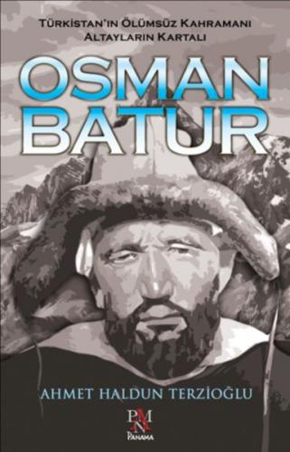 Kurye Kitabevi - Türkistan'ın Ölümsüz Kahramanı Altayların Kartalı Osm
