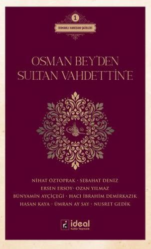 Kurye Kitabevi - Osman Bey'Den Sultan Vahdettin'E