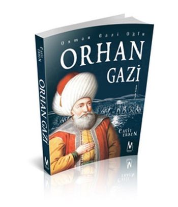 Kurye Kitabevi - Osman Gazi Oğlu Orhan Gazi
