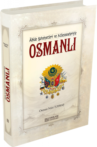Kurye Kitabevi - Abide Şahsiyetleri ve Müesseseleriyle Osmanlı