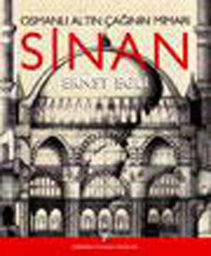 Kurye Kitabevi - Osmanlı Altın Çağının Mimarı Sinan