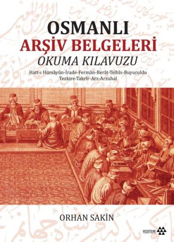 Kurye Kitabevi - Osmanlı Arşiv Belgeleri Okuma Klavuzu