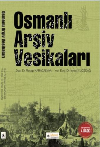 Kurye Kitabevi - Osmanlı Arşiv Vesikaları
