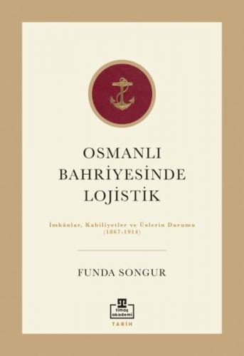 Kurye Kitabevi - Osmanlı Bahriyesinde Lojistik