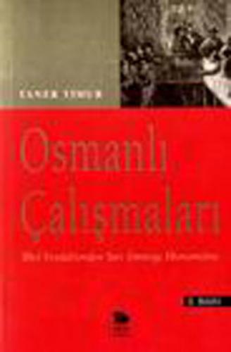 Kurye Kitabevi - Osmanlı Çalışmaları (İlkel Feodalizmden Yarı Sömürge 