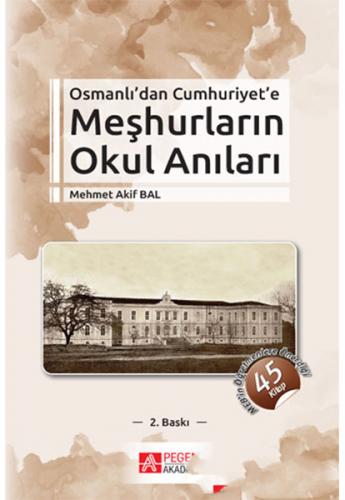 Kurye Kitabevi - Osmanlıdan Cumhuriyete Meşhurların Okul Anıları