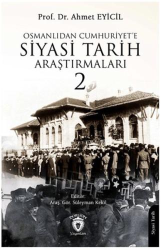 Kurye Kitabevi - Osmanlı’dan Cumhuriyet’e Siyasi Tarih Araştırmaları 2